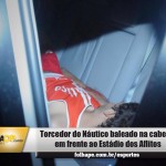 Torcedor é baleado antes do jogo Náutico x Central - Foto: Hesíodo Góes/Folha de Pernambuco